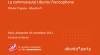 12.10 - La communauté Ubuntu Francophone par Olive by Ubuntu Party - Paris