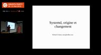 15.04 - Systemd, origine et changement par Michael Scherer by Ubuntu Party - Paris