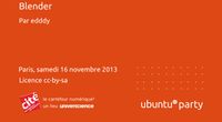 13.10 - Blender par edddy by Ubuntu Party - Paris
