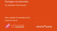 13.10 - Partagez de données sur Internet par Sébastien « Elzen » Dufromentel by Ubuntu Party - Paris