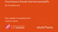 13.10 - Fournisseurs d’accès Internet associatifs par Franciliens.net by Ubuntu Party - Paris