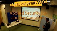 18.04 - Applied Security for Ubuntu Containers par Jesus Escolar by Ubuntu Party - Paris
