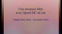 14.10 - Une monnaie libre avec OpenUDC/uCoin par Stéphane Laborde by Ubuntu Party - Paris