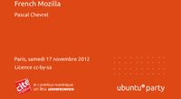 12.10 - French Mozilla par Pascal Chevrel by Ubuntu Party - Paris